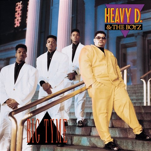 Big Tyme Heavy D & The Boyz