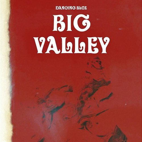 Big Valley Dancing Blue