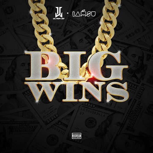 Big Wins Lil Papi Jay feat. IAMSU!