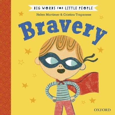 Big Words for Little People: Bravery Mortimer Helen