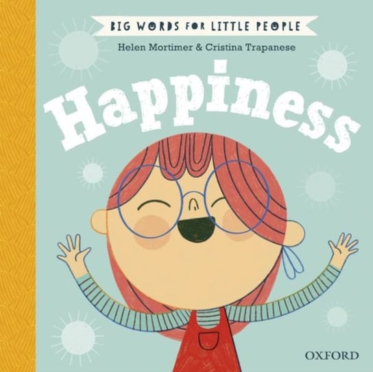 Big Words for Little People Happiness Mortimer Helen