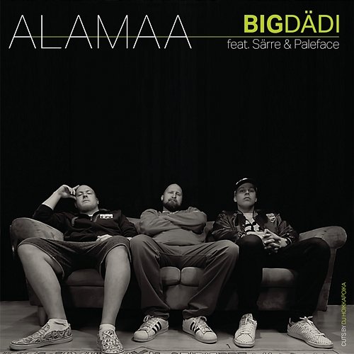Bigdädi Alamaa feat. Särre, Paleface