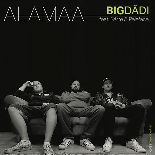 Bigdädi Särre, Alamaa, Paleface