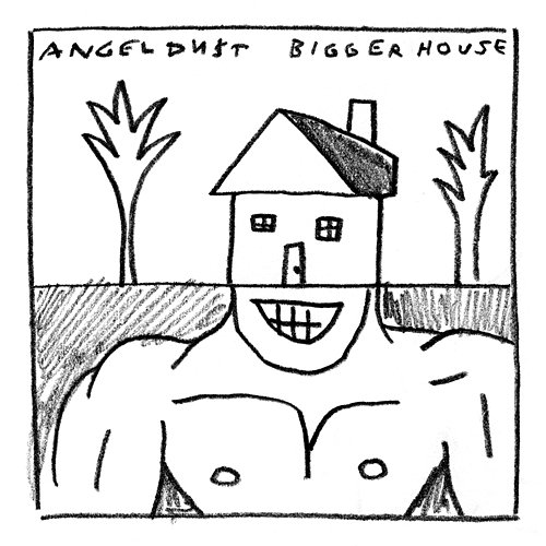 Bigger House Angel Du$t