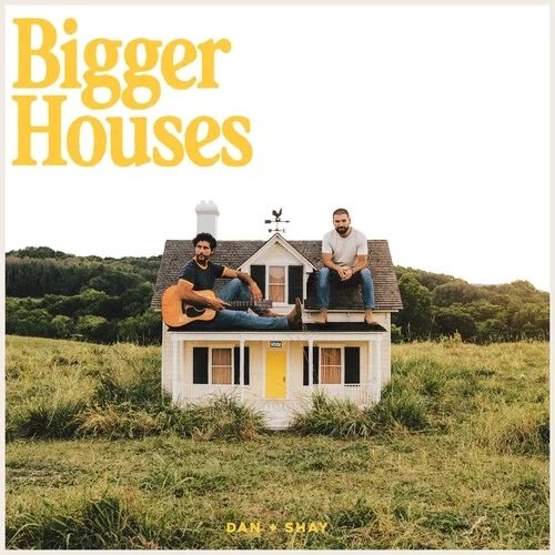 Bigger Houses, płyta winylowa Dan + Shay