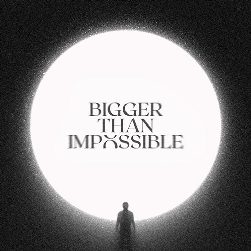 Bigger Than Impossible Bryan McCleery