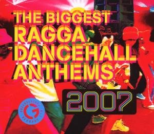 Biggest Dancehall A 2007 Various Artists
