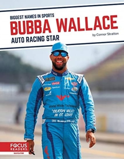 Biggest Names in Sports: Bubba Wallace: Auto Racing Star Connor Stratton