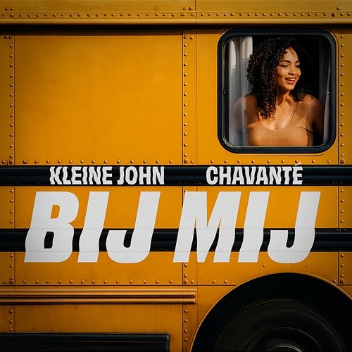 Bij Mij Kleine John, Chavanté