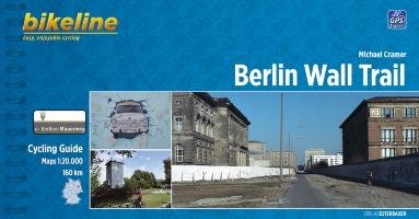 Bikeline Radtourenbuch Berlin Wall Trail Cramer Michael