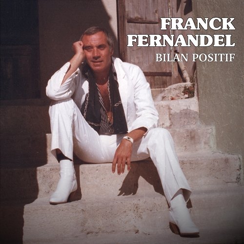 Bilan positif Franck Fernandel