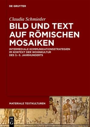 Bild und Text auf römischen Mosaiken De Gruyter