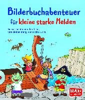 Bilderbuchabenteuer für kleine starke Helden Munck Hedwig, Wieker Katharina, Dietl Erhard, Jonsson Runer, Klinting Lars, Hegner Regina
