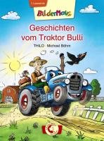 Bildermaus - Geschichten vom Traktor Bulli Thilo
