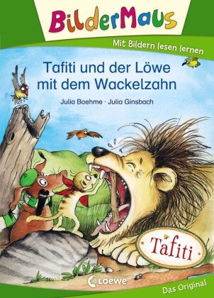 Bildermaus - Tafiti und der Löwe mit dem Wackelzahn Loewe Verlag