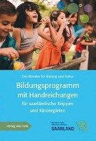 Bildungsprogramm mit Handreichung für saarländische Krippen und Kindergärten Verlag Das Netz, Verlag Das Netz Gmbh