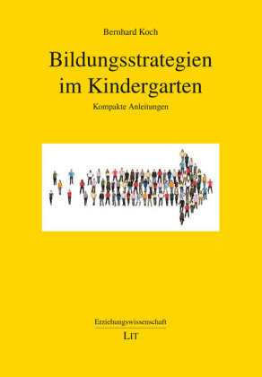 Bildungsstrategien im Kindergarten Lit Verlag