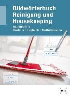 Bildwörterbuch Reinigung und Housekeeping Handwerk + Technik Gmbh, Verlag Handwerk Und Technik
