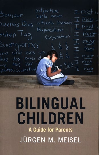 Bilingual Children Meisel Jurgen M.