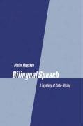 Bilingual Speech: A Typology of Code-Mixing Muysken Pieter