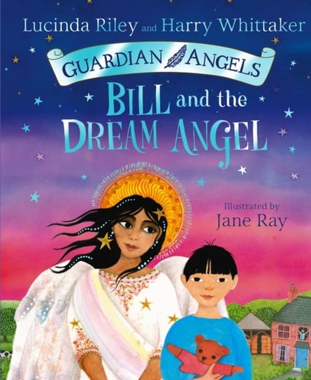 Bill and the Dream Angel Lucinda Riley