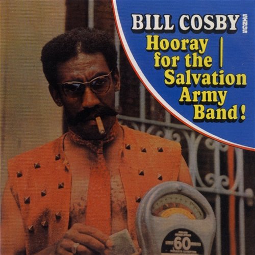 Bill Cosby Sings Hooray For The Salvation Army Band! Bill Cosby