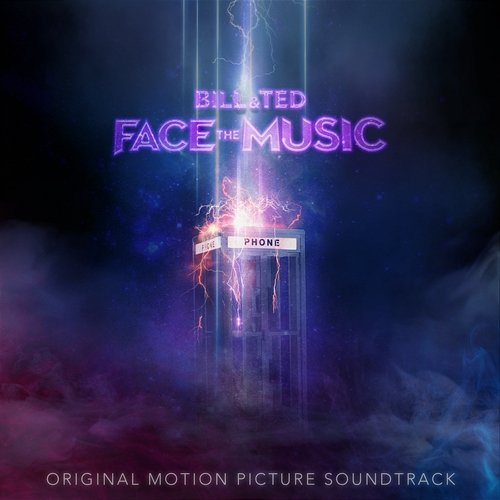 Bill & Ted Face The Music Various Artists
