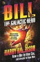Bill, the Galactic Hero Harrison Harry