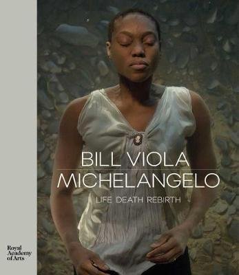 Bill Viola / Michelangelo Clayton Martin