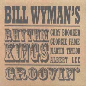 Bill Wyman - Groovin' Various Artists