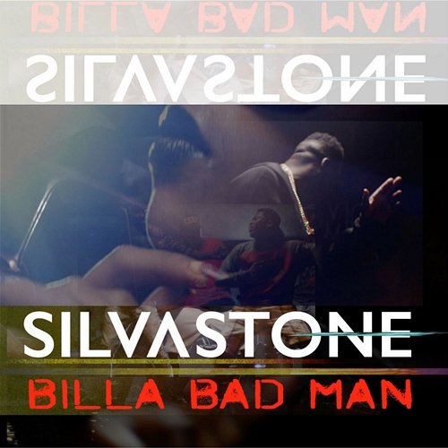 Billa Bad Man Silvastone