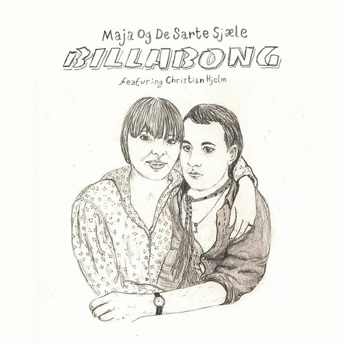 Billabong Maja Og De Sarte Sjæle feat. Christian Hjelm