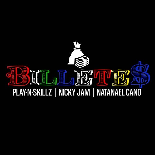 Billetes Play-N-Skillz, Nicky Jam & Natanael Cano