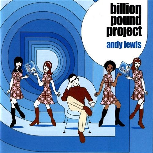 Billion Pound Project Andy Lewis