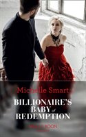 Billionaire's Baby Of Redemption Smart Michelle