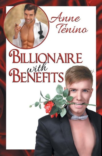 Billionaire with Benefits Anne Tenino