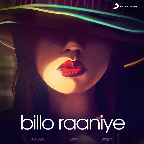 Billo Raaniye Starboy X, Kabir, Arsh Sarpal
