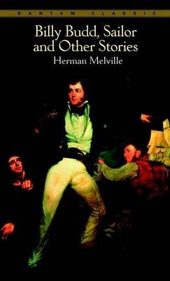 Billy Budd, Sailor, and Other Stories Melville Herman