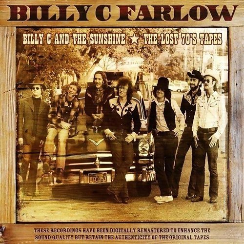 Billy C and the Sunshine: The Lost 70s Tapes Billy C Farlow