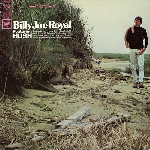 Billy Joe Royal Featuring "Hush" Billy Joe Royal