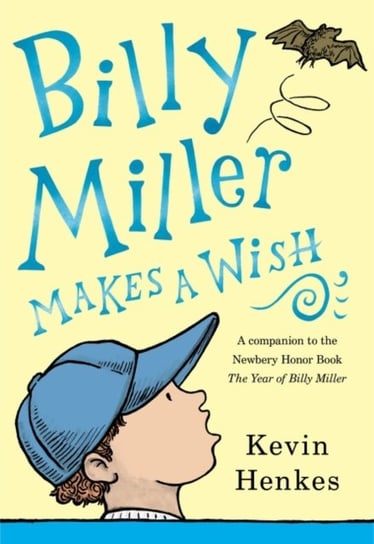 Billy Miller Makes a Wish Henkes Kevin