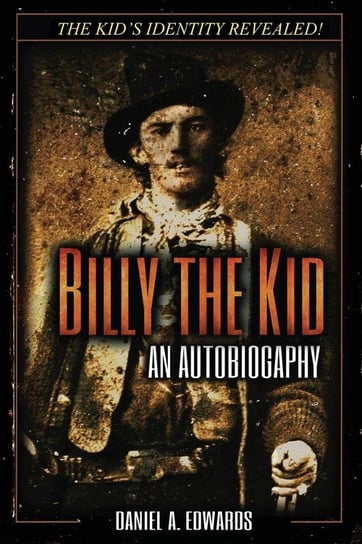 Billy the Kid Edwards Daniel A.
