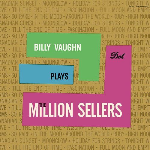 Billy Vaughn Plays The Million Sellers Billy Vaughn