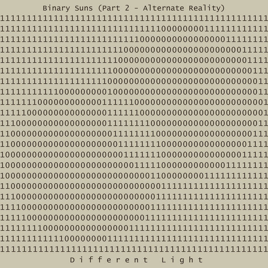 Binary Suns (Part 2 - Alternate Reality) Different Light