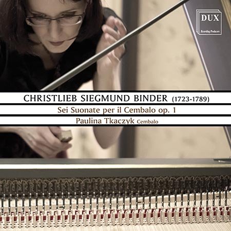 Binder: Sei Suonate Per Il Cembalo Op. 1 Tkaczyk Paulina