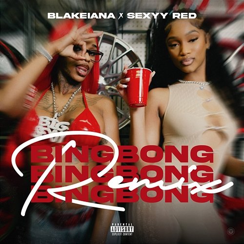 BING BONG BlakeIANA feat. Sexyy Red