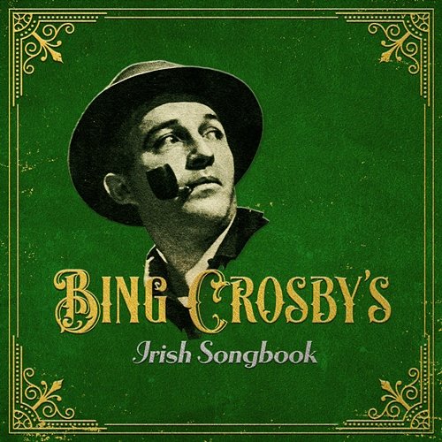 Bing Crosby's Irish Songbook Bing Crosby