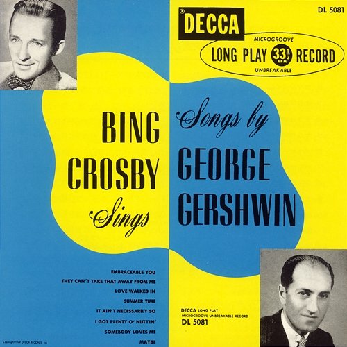 Bing Crosby Sings Songs By George Gershwin Bing Crosby