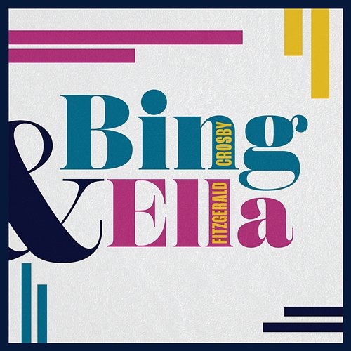 Bing & Ella Bing Crosby, Ella Fitzgerald