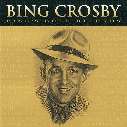 Bing's Gold Records - The Original Decca Recordings Bing Crosby